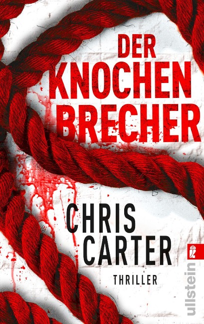 Der Knochenbrecher - Chris Carter