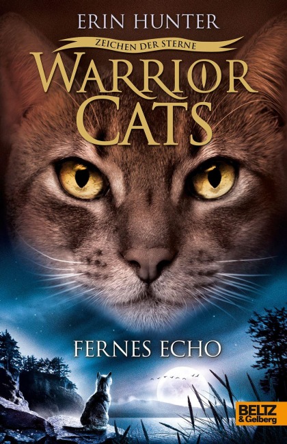 Warrior Cats Staffel 4/02. Zeichen der Sterne. Fernes Echo - Erin Hunter