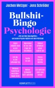Cover-Bild zum Titel 'Bullshit-Bingo Psychologie' von 'Jochen Metzger, Jens Schröder'