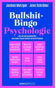 Cover-Bild zum Titel 'Bullshit-Bingo Psychologie' von 'Jochen Metzger, Jens Schröder'