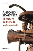 Cover-Bild zum Titel 'El Cartero de Neruda / The Postman' von 'Antonio Skarmeta'