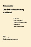 Cover-Bild zum Titel 'Die Gebäudebeheizung mit Heizöl' von 'Werner Hansen'