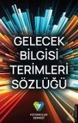 Cover-Bild zum Titel 'Gelecek Bilgisi Terimleri Sözlügü' von 'Kolektif'