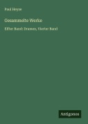 Cover-Bild zum Titel 'Gesammelte Werke' von 'Paul Heyse'