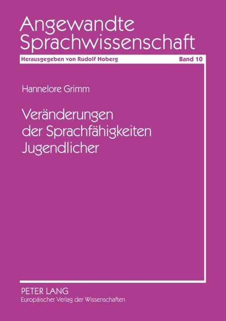 Veränderungen der Sprachfähigkeiten Jugendlicher - Hannelore Grimm