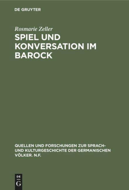 Spiel und Konversation im Barock - Rosmarie Zeller