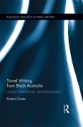 Cover-Bild zum Titel 'Travel Writing from Black Australia' von 'Robert Clarke'
