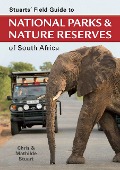 Cover-Bild zum Titel 'Stuarts' Field Guide to National Parks & Nature Reserves of South Africa' von 'Chris Stuart, Mathilde Stuart'