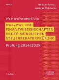 Cover-Bild zum Titel 'BWL, VWL und Finanzwissenschaften in der mündlichen Steuerberaterprüfung' von 'Stephan Bannas, Andreas Wellmann'