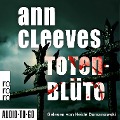 Cover-Bild zum Titel 'Totenblüte' von 'Ann Cleeves'