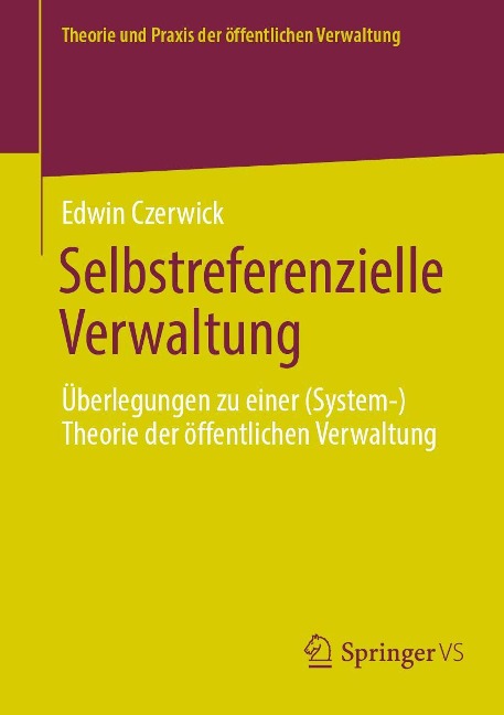 Selbstreferenzielle Verwaltung - Edwin Czerwick