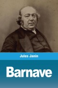 Cover-Bild zum Titel 'Barnave' von 'Jules Janin'