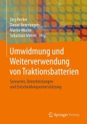 Cover-Bild zum Titel 'Umwidmung und Weiterverwendung von Traktionsbatterien' von ''
