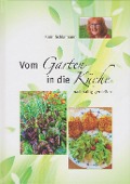 Vom Garten in die Küche - Karin Schlarmann