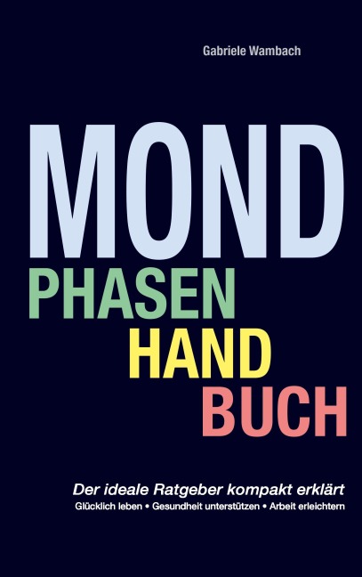 Mondphasenhandbuch - Gabriele Wambach
