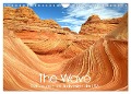 The Wave: Naturwunder im Südwesten der USA (Wandkalender 2024 DIN A4 quer), CALVENDO Monatskalender - Elmar Weiss