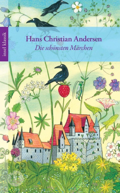 Die schönsten Märchen - Hans Christian Andersen