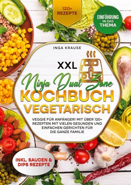 XXL Ninja Dual Zone Kochbuch Vegetarisch - Inga Krause