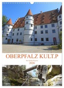 Cover-Bild zum Titel 'OBERPFALZ KULT.P - Der Norden Bayerns (Wandkalender 2026 DIN A3 hoch), CALVENDO Monatskalender' von 'Bettina Vier'