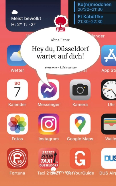 Hey du, Düsseldorf wartet auf dich!. Life is a Story - story.one - Alina Fenn: