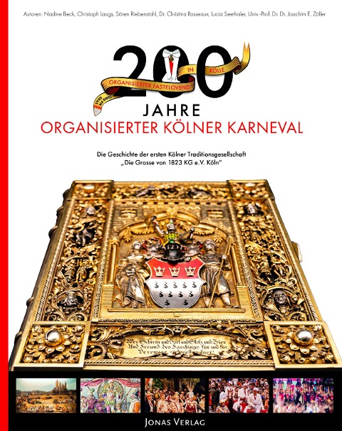 200 Jahre organisierter Kölner Karneval - 