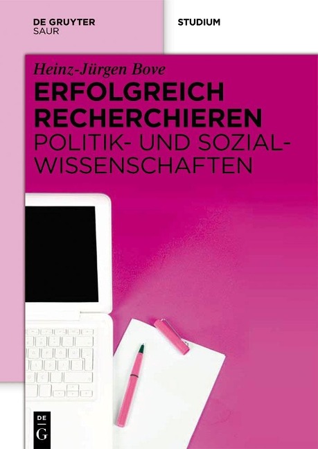 Erfolgreich recherchieren - Politik- und Sozialwissenschaften - Heinz-Jürgen Bove