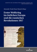 Cover-Bild zum Titel 'Erster Weltkrieg im östlichen Europa und die russischen Revolutionen 1917' von ''