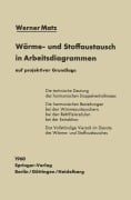 Cover-Bild zum Titel 'Wärme- und Stoffaustausch in Arbeitsdiagrammen auf projektiver Grundlage' von 'Werner Matz'