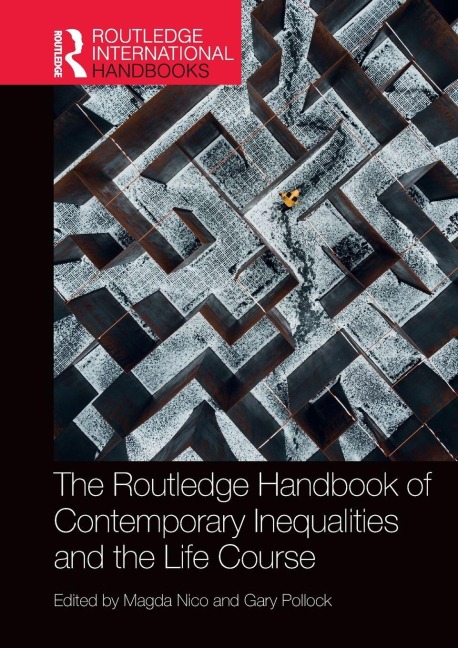 The Routledge Handbook of Contemporary Inequalities and the Life Course - 