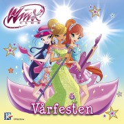 Cover-Bild zum Titel 'Winx Club: Vårfesten' von 'Iginio Straffi'