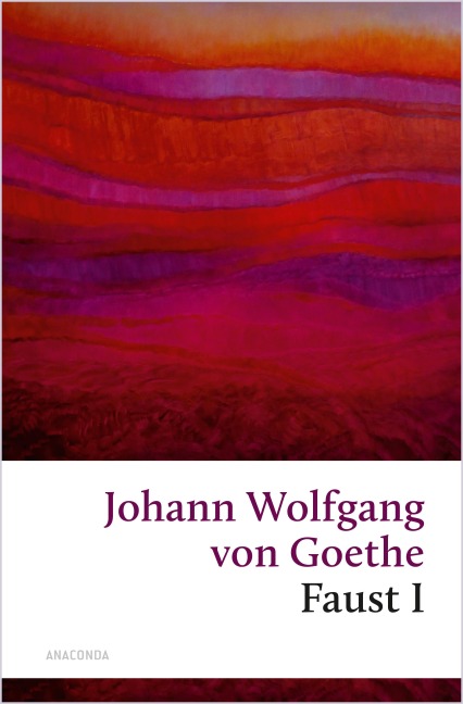 Faust I - Johann Wolfgang von Goethe