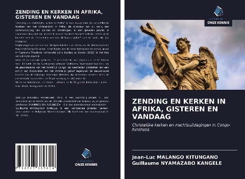 ZENDING EN KERKEN IN AFRIKA, GISTEREN EN VANDAAG - Jean-Luc Malango Kitungano, Guillaume Nyamazabo Kangele