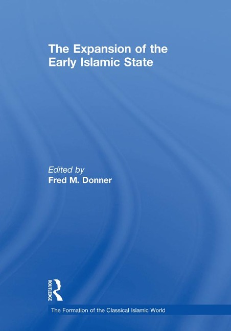 The Expansion of the Early Islamic State - 