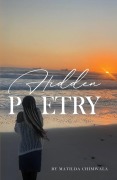Cover-Bild zum Titel 'Hidden Poetry' von 'Matilda Chimwala'