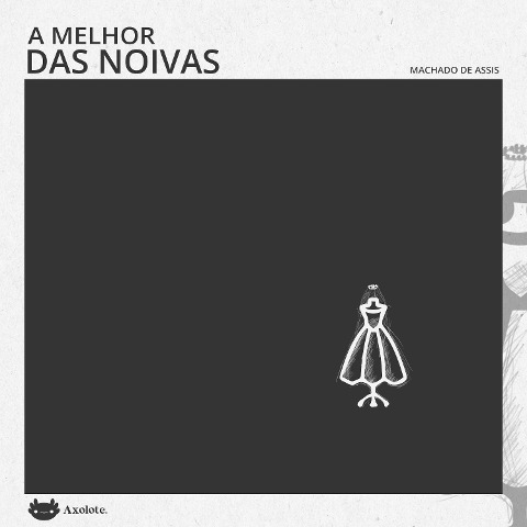 A melhor das noivas - Machado De Assis
