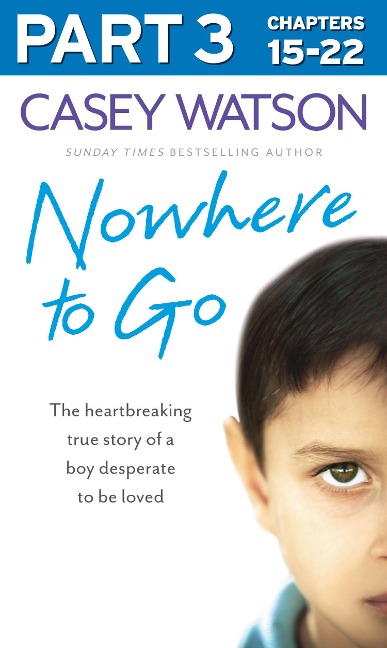 Nowhere to Go: Part 3 of 3 - Casey Watson