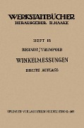 Cover-Bild zum Titel 'Technische Winkelmessungen' von 'G. Berndt, H. Trumpold'