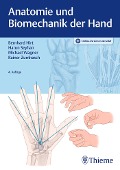 Cover-Bild zum Titel 'Anatomie und Biomechanik der Hand' von 'Bernhard Hirt, Harun Seyhan, Michael Wagner, Rainer Zumhasch'