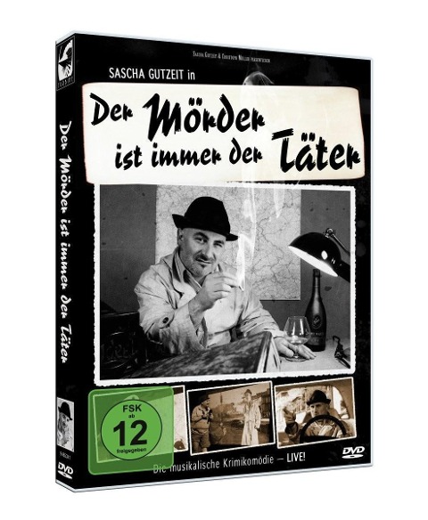 Sascha Gutzeit - Der Mörder ist immer der Täter - 