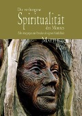 Die verborgene Spiritualität des Mannes - Matthew Fox