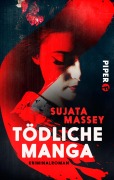Cover-Bild zum Titel 'Tödliche Manga' von 'Sujata Massey'