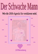 Cover-Bild zum Titel 'Der Schwache Mann' von 'J. D. Nüremberg'
