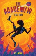 Cover-Bild zum Titel 'The Academy IV: Title Fight' von 'T Z Layton'
