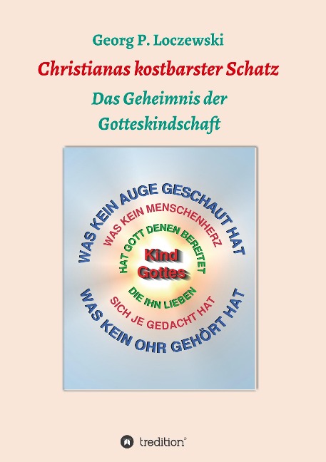 Christianas kostbarster Schatz - Georg P. Loczewski