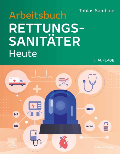 Arbeitsbuch Rettungssanitäter Heute - Tobias Sambale