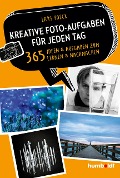 Cover-Bild zum Titel 'Kreative Foto-Aufgaben für jeden Tag' von 'Lars Poeck'