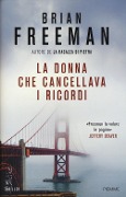 Cover-Bild zum Titel 'La donna che cancellava i ricordi' von 'Brian Freeman'