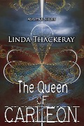 The Queen of Carleon - Linda Thackeray