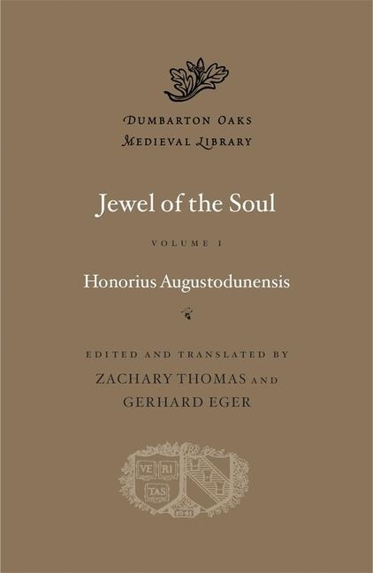 Jewel of the Soul - Honorius Augustodunensis