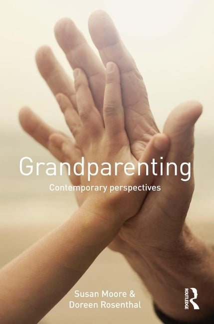 Grandparenting - Susan Moore, Doreen Rosenthal